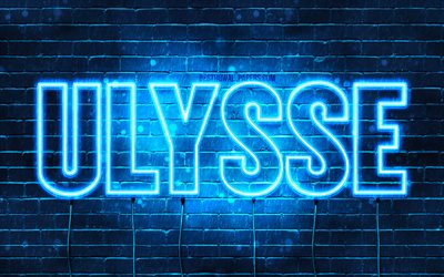 Ulysse, 4k, pap&#233;is de parede com nomes, nome Ulysse, luzes de n&#233;on azuis, Happy Birthday Ulysse, nomes masculinos franceses populares, foto com o nome Ulysse