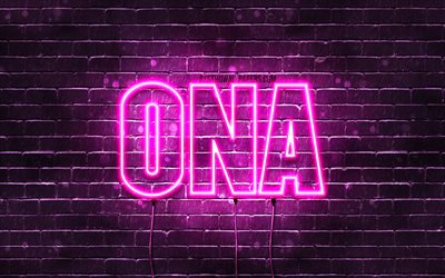 Ona, 4k, bakgrundsbilder med namn, kvinnliga namn, Ona-namn, lila neonljus, Grattis p&#229; f&#246;delsedagen Ona, popul&#228;ra spanska kvinnliga namn, bild med Ona-namn