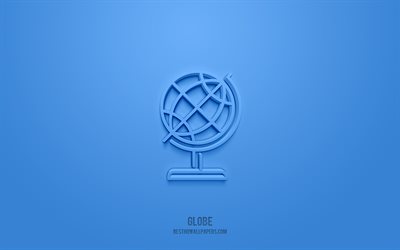 Globe 3d -kuvake, sininen tausta, 3D-symbolit, Globe, luova 3D-taide, 3D-kuvakkeet, Globe-merkki, Education 3d -kuvakkeet