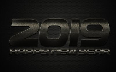 Happy New Year 2019, gray creative letters, metal texture, 2019 concepts, 2019 metal background, postcard, 2019 year, stylish design