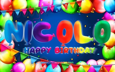 Happy Birthday Nicolo, 4k, colorful balloon frame, Nicolo name, blue background, Nicolo Happy Birthday, Nicolo Birthday, popular italian boys names, Birthday concept, Nicolo