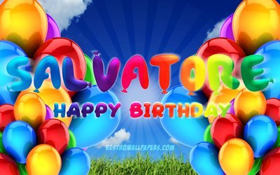 Salvatore Happy Birthday, 4k, cloudy sky background, popular italian male names, Birthday Party, colorful ballons, Salvatore name, Happy Birthday Salvatore, Birthday concept, Salvatore Birthday, Salvatore