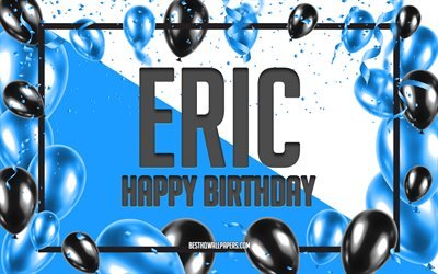 お誕生日おめでエリック, お誕生日の風船の背景, エリック, 壁紙名, エリック-お誕生日おめで, 青球誕生の背景, ご挨拶カード, エリック-誕生日