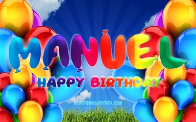 Manuel Happy Birthday, 4k, cloudy sky background, popular italian male names, Birthday Party, colorful ballons, Manuel name, Happy Birthday Manuel, Birthday concept, Manuel Birthday, Manuel
