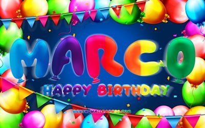 Happy Birthday Marco, 4k, colorful balloon frame, Marco name, blue background, Marco Happy Birthday, Marco Birthday, popular italian boys names, Birthday concept, Marco