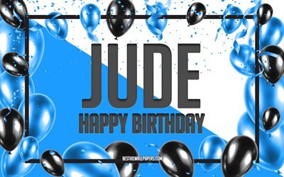 Feliz Cumplea&#241;os Jude, Globos de Cumplea&#241;os de Fondo, Jude, fondos de pantalla con los nombres, Jude Feliz Cumplea&#241;os, Globos Azules Cumplea&#241;os de Fondo, tarjeta de felicitaci&#243;n, Jude Cumplea&#241;os
