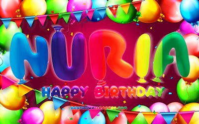 Happy Birthday Nuria, 4k, colorful balloon frame, Nuria name, purple background, Nuria Happy Birthday, Nuria Birthday, popular spanish female names, Birthday concept, Nuria