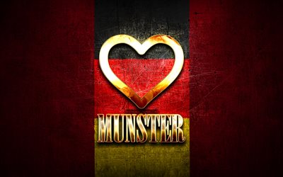 Amo Munster, citt&#224; tedesche, iscrizione d&#39;oro, Germania, cuore d&#39;oro, Munster con bandiera, Munster, citt&#224; preferite, Amore Munster