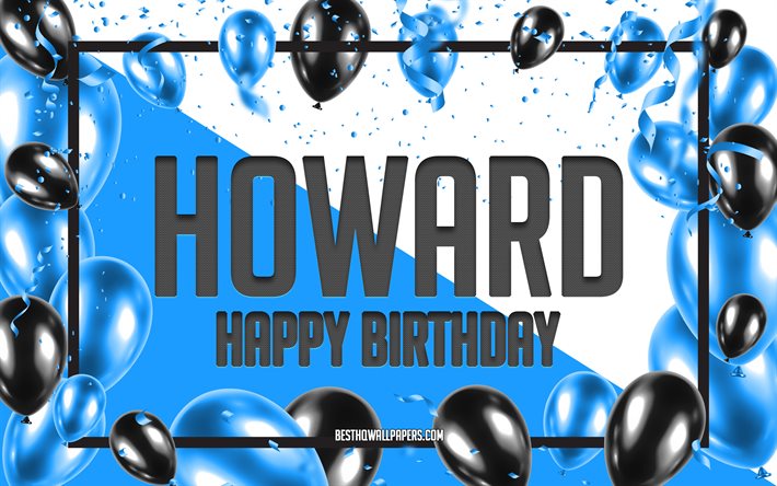 お誕生日おめでとうハワード, 誕生日バルーンの背景, ハワード, 名前の壁紙, ハワードお誕生日おめでとう, 青い風船の誕生日の背景, ハワードの誕生日