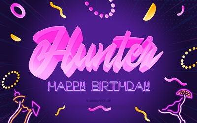 Happy Birthday Hunter, 4k, Purple Party Background, Hunter, creative art, Happy Hunter birthday, Hazel name, Hunter Birthday, Birthday Party Background