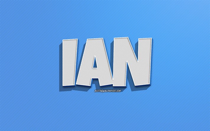 Ian, sfondo a righe blu, sfondi con nomi, nome Ian, nomi maschili, biglietto di auguri Ian, disegni al tratto, foto con nome Ian