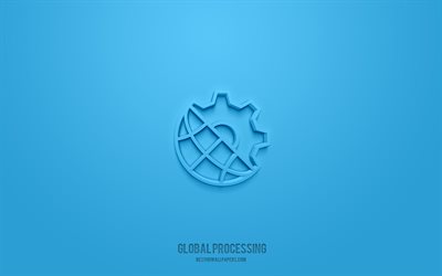Icona 3D di elaborazione globale, sfondo blu, simboli 3d, elaborazione globale, icone aziendali, icone 3D, segno di elaborazione globale, icone 3D aziendali