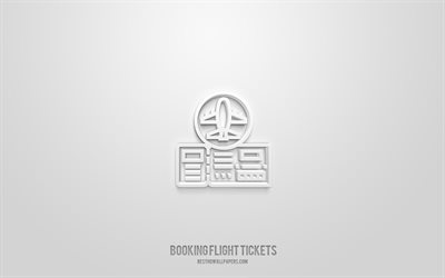 Booking Flight Tickets 3d icon, white background, 3d symbols, Booking Flight Tickets, tourism icons, 3d icons, Booking Flight Tickets sign, tourism 3d icons