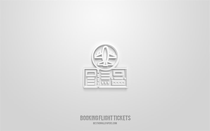 Booking Flight Tickets 3d icon, white background, 3d symbols, Booking Flight Tickets, tourism icons, 3d icons, Booking Flight Tickets sign, tourism 3d icons