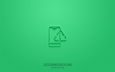 エレクトロニクスリサイクル3dアイコン, 緑の背景, 3Dシンボル, エレクトロニクスのリサイクル, エコロジーアイコン, 3D图标, エレクトロニクスリサイクルサイン, エコロジー3Dアイコン