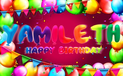 Joyeux Anniversaire Yamileth, 4k, cadre de ballon color&#233;, nom de Yamileth, fond violet, Yamileth Joyeux Anniversaire, Anniversaire de Yamileth, noms f&#233;minins am&#233;ricains populaires, concept d&#39;Anniversaire, Yamileth