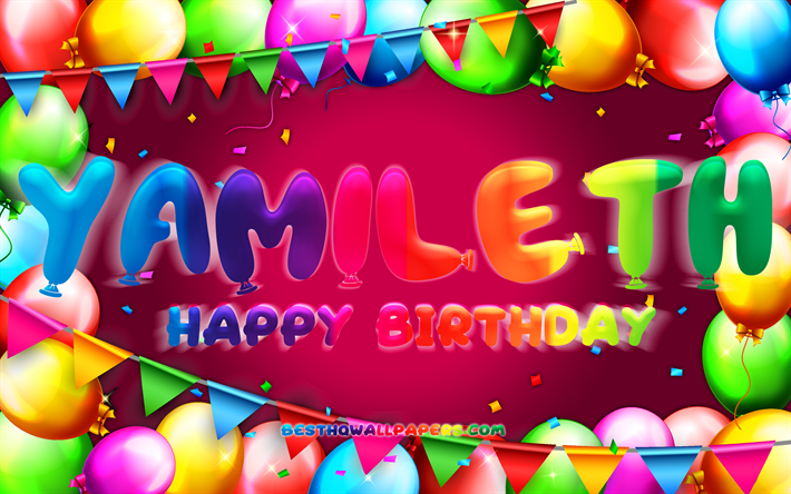 Buon compleanno Yamileth, 4k, cornice palloncino colorato, nome Yamileth, sfondo viola, Yamileth buon compleanno, Yamileth compleanno, nomi femminili americani popolari, concetto di compleanno, Yamileth