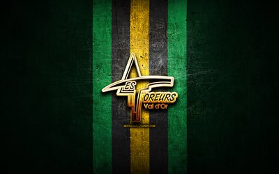 Val-dOr Foreurs, golden logo, QMJHL, green metal background, canadian hockey team, Val-dOr Foreurs logo, hockey