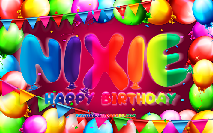 Buon compleanno Nixie, 4k, cornice palloncino colorato, nome Nixie, sfondo viola, Nixie buon compleanno, Nixie compleanno, nomi femminili tedeschi popolari, concetto di compleanno, Nixie