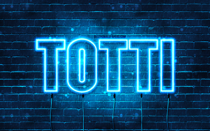 Totti, 4k, sfondi con nomi, nome Totti, luci al neon blu, compleanno Totti, buon compleanno Totti, nomi maschili italiani popolari, foto con nome Totti