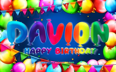 Joyeux Anniversaire Davion, 4k, cadre de ballon color&#233;, Davion nom, fond bleu, Davion Joyeux Anniversaire, Davion Anniversaire, noms masculins am&#233;ricains populaires, Anniversaire concept, Davion