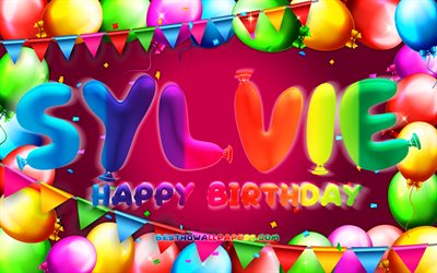 Happy Birthday Sylvie, 4k, colorful balloon frame, Sylvie name, purple background, Sylvie Happy Birthday, Sylvie Birthday, popular american female names, Birthday concept, Sylvie