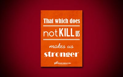 4k, That which does not kill us makes us stronger, quotes about life, Friedrich Nietzsche, orange paper, inspiration, Friedrich Nietzsche quotes