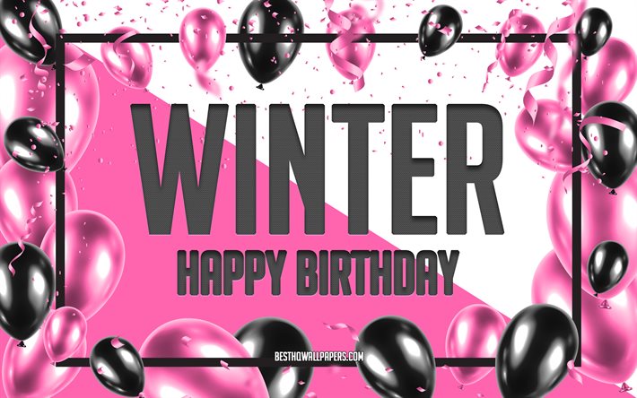 Happy Birthday Winter, Birthday Balloons Background, Winter, wallpapers with names, Winter Happy Birthday, Pink Balloons Birthday Background, greeting card, Winter Birthday