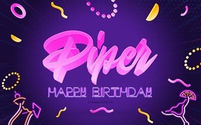 お誕生日おめでとうパイパー, 4k, 紫のパーティーの背景, コショウ属, クリエイティブアート, パイパーの誕生日おめでとう, パイパー名, パイパーの誕生日, 誕生日パーティーの背景