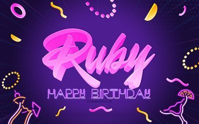 誕生日おめでとう, 4k, 紫のパーティーの背景, ルビ, クリエイティブアート, ルビーの誕生日おめでとう, ルビー名, ルビーの誕生日, 誕生日パーティーの背景