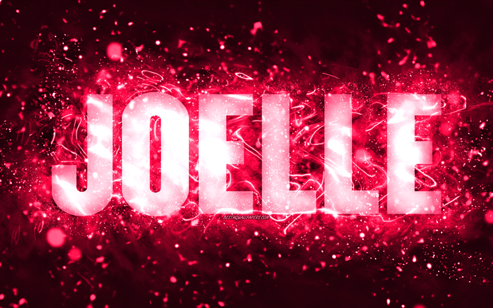 buon compleanno joelle, 4k, luci al neon rosa, nome joelle, creativo, joelle happy birthday, joelle birthday, nomi femminili americani popolari, foto con nome joelle, joelle