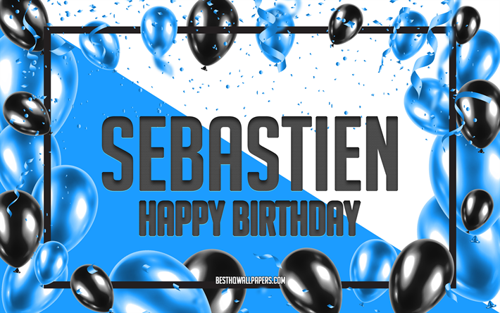 Happy Birthday Sebastien, Birthday Balloons Background, Sebastien, wallpapers with names, Sebastien Happy Birthday, Blue Balloons Birthday Background, Sebastien Birthday