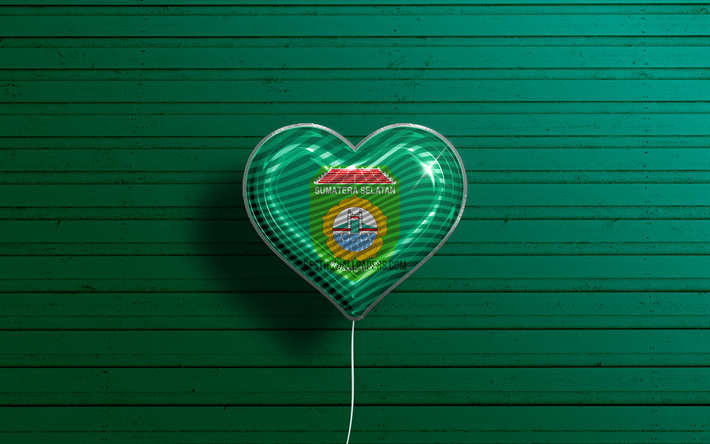 I Love South Sumatra, 4k, realistic balloons, green wooden background, Day of South Sumatra, indonesian provinces, flag of South Sumatra, Indonesia, balloon with flag, Provinces of Indonesia, South Sumatra flag, South Sumatra