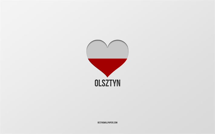 j aime olsztyn, villes polonaises, jour d olsztyn, fond gris, olsztyn, pologne, coeur de drapeau polonais, villes pr&#233;f&#233;r&#233;es, love olsztyn