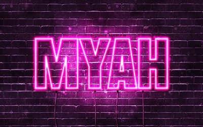 Myah, 4k, pap&#233;is de parede com os nomes de, nomes femininos, Myah nome, roxo luzes de neon, Feliz Anivers&#225;rio Myah, imagem com nome de Myah