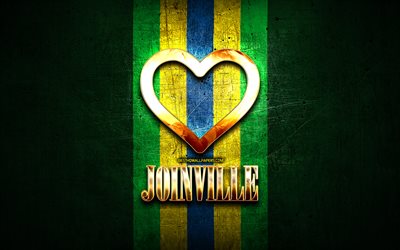Eu Amo Joinville, cidades brasileiras, golden inscri&#231;&#227;o, Brasil, cora&#231;&#227;o de ouro, bandeira brasileira, Joinville, cidades favoritas, Amor Joinville
