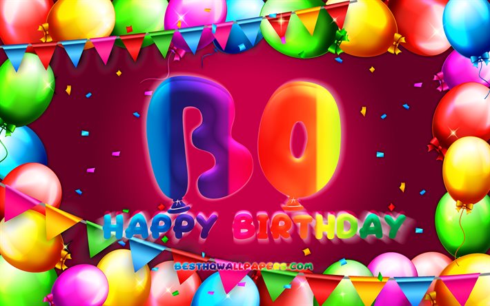 Mutlu Yıllar Bo, 4k, renkli balon &#231;er&#231;eve, Bo adı, mor arka plan, Bo Doğum g&#252;n&#252;n kutlu olsun, Bo Doğum g&#252;n&#252;, pop&#252;ler Hollandalı kadın isimleri, Doğum g&#252;n&#252; kavramı, Bo
