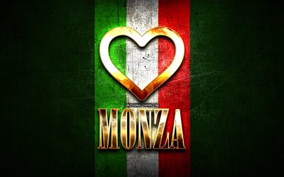 Amo Monza, citt&#224; italiane, golden iscrizione, Italia, cuore d&#39;oro, bandiera italiana, Monza, citt&#224; preferite, Amore Monza