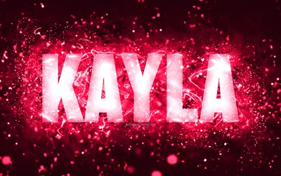 Buon compleanno Kayla, 4k, luci al neon rosa, nome Kayla, creativo, buon compleanno Kayla, compleanno Kayla, nomi femminili americani popolari, foto con nome Kayla, Kayla