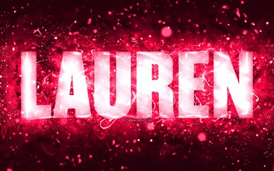 Happy Birthday Lauren, 4k, pink neon lights, Lauren name, creative, Lauren Happy Birthday, Lauren Birthday, popular american female names, picture with Lauren name, Lauren