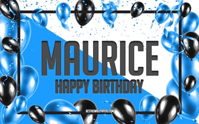 Happy Birthday Maurice, Birthday Balloons Background, Maurice, wallpapers with names, Maurice Happy Birthday, Blue Balloons Birthday Background, greeting card, Maurice Birthday