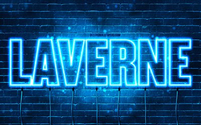 Happy Birthday Laverne, 4k, blue neon lights, Laverne name, creative, Laverne Happy Birthday, Laverne Birthday, popular french male names, picture with Laverne name, Laverne