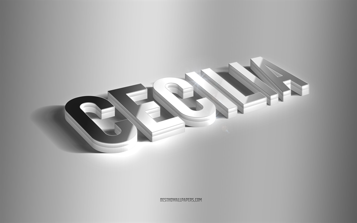 cecilia, prata arte 3d, fundo cinza, pap&#233;is de parede com nomes, nome cecilia, cart&#227;o cecilia, arte 3d, foto com nome cecilia