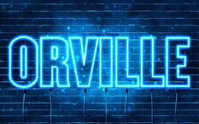 Happy Birthday Orville, 4k, blue neon lights, Orville name, creative, Orville Happy Birthday, Orville Birthday, popular french male names, picture with Orville name, Orville