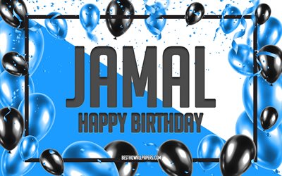 Happy Birthday Jamal, Birthday Balloons Background, Jamal, wallpapers with names, Jamal Happy Birthday, Blue Balloons Birthday Background, greeting card, Jamal Birthday