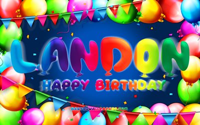Feliz Cumplea&#241;os Landon, 4k, colorido globo marco, Landon nombre, fondo azul, Landon Feliz Cumplea&#241;os, Landon Cumplea&#241;os, popular americana de los nombres masculinos, Cumplea&#241;os concepto, Landon
