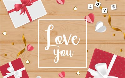 I love you, art, gifts, Valentines Day, love concepts, wood background, hearts