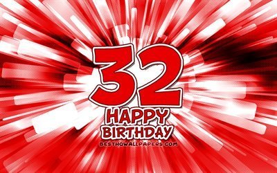 Happy 32nd birthday, 4k, red abstract rays, Birthday Party, creative, Happy 32 Years Birthday, 32nd Birthday Party, cartoon art, Birthday concept, 32nd Birthday
