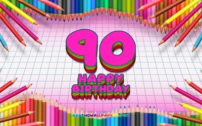 4k, Happy 90th birthday, colorful pencils frame, Birthday Party, purple checkered background, Happy 90 Years Birthday, creative, 90th Birthday, Birthday concept, 90th Birthday Party