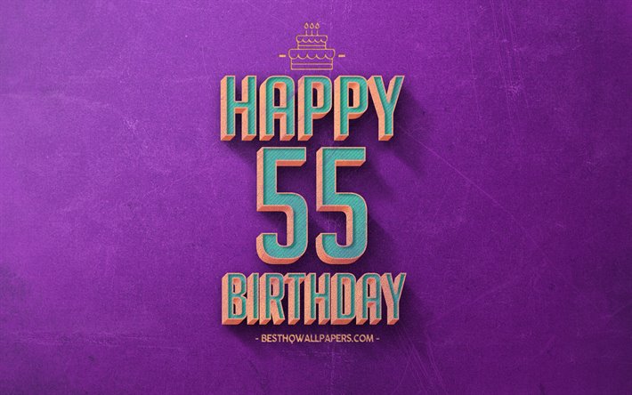 55esima buon Compleanno, Viola Retr&#242; Sfondo, Felice di 55 Anni Compleanno, Retr&#242;, Compleanno, Sfondo, Arte Retr&#242;, 55 Anni, Felice, 55 &#176; Compleanno, buon Compleanno